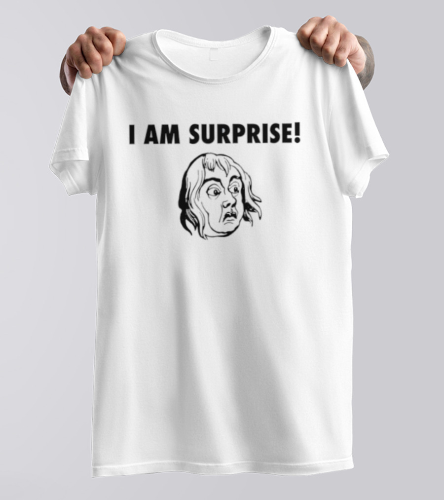 I Am Surprise Reaction Meme Face T-Shirt