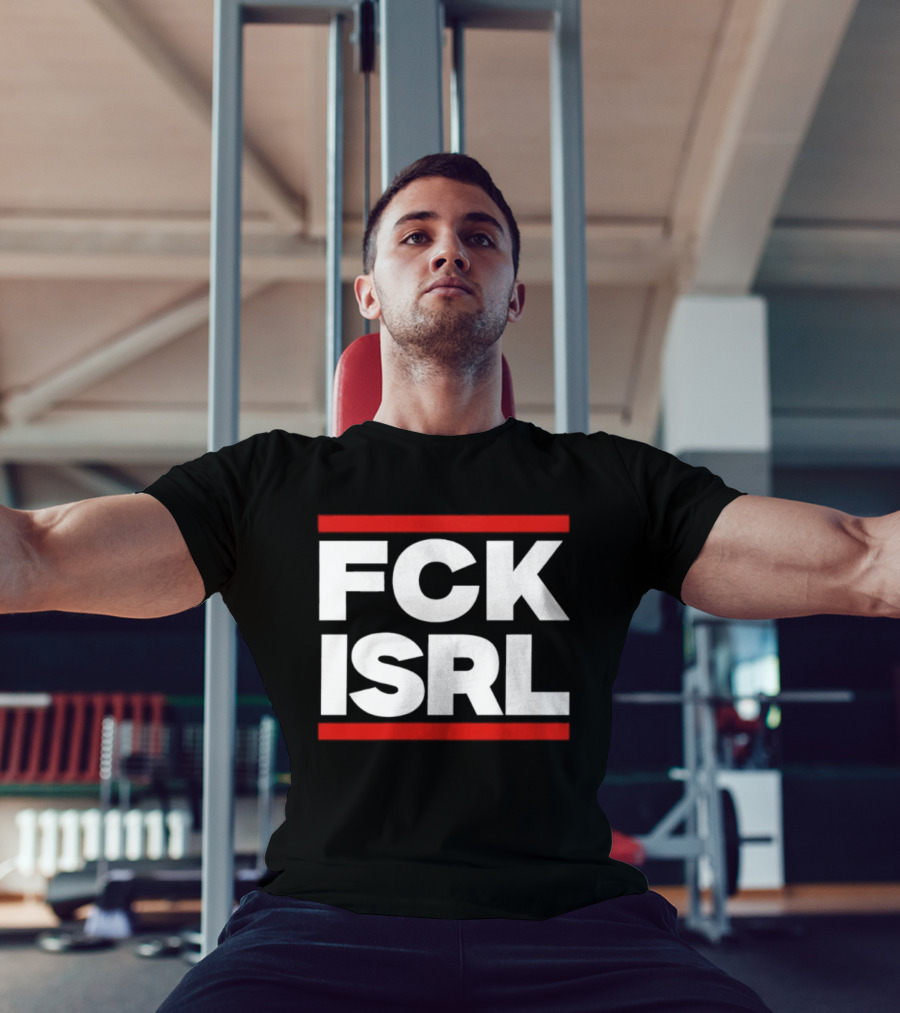FCK ISRL Protest Activism Political Statement Controversial Message T-Shirt
