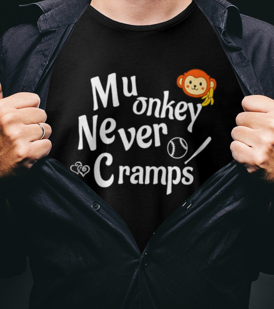 Mu Onkey Never Cramps Baseball Sports With Cute Monkey And Baseball T-Shirt