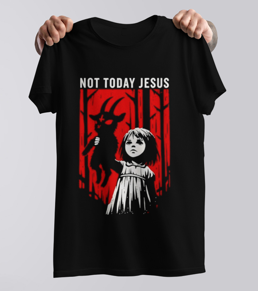 Not Today Jesus Satanic Goat Occult Gothic Girl T-Shirt