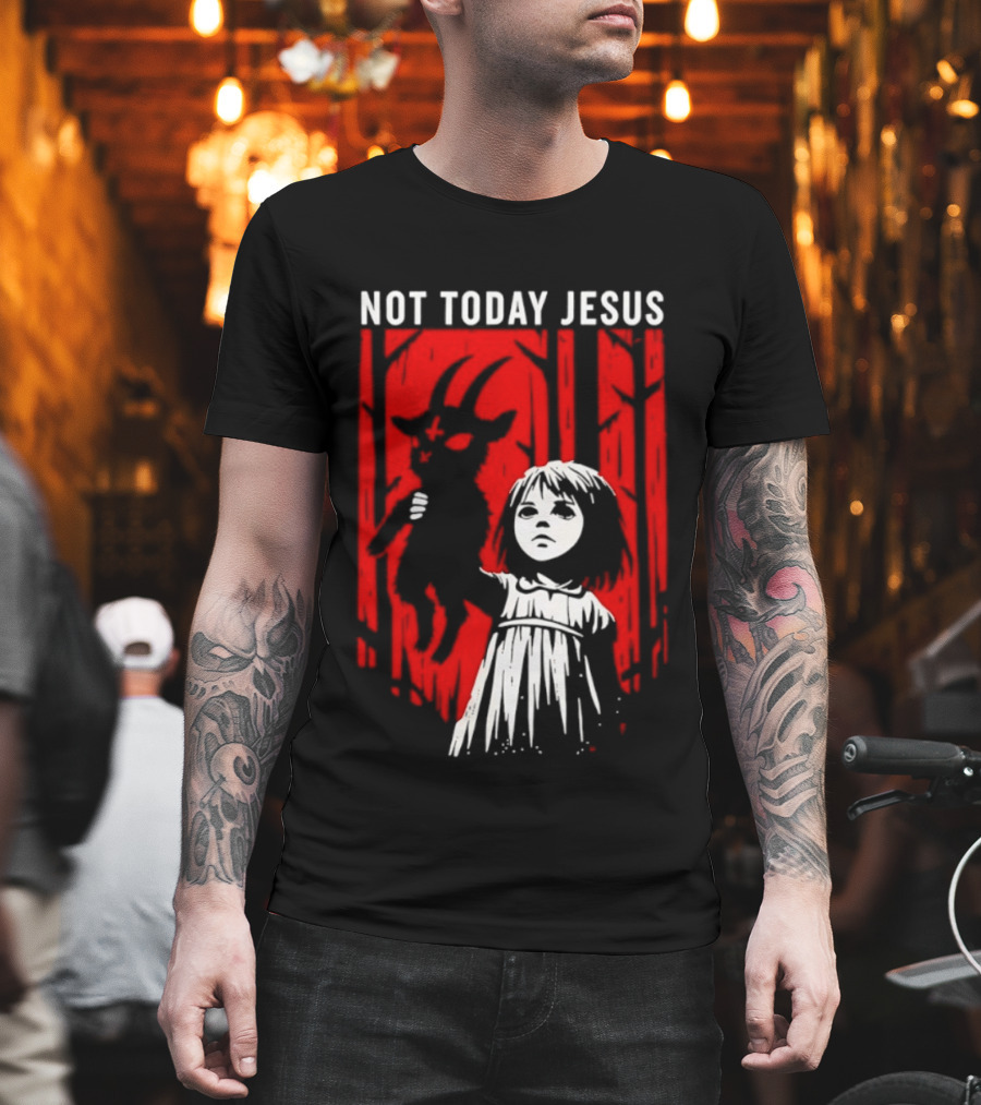 Not Today Jesus Satanic Goat Occult Gothic Girl T-Shirt