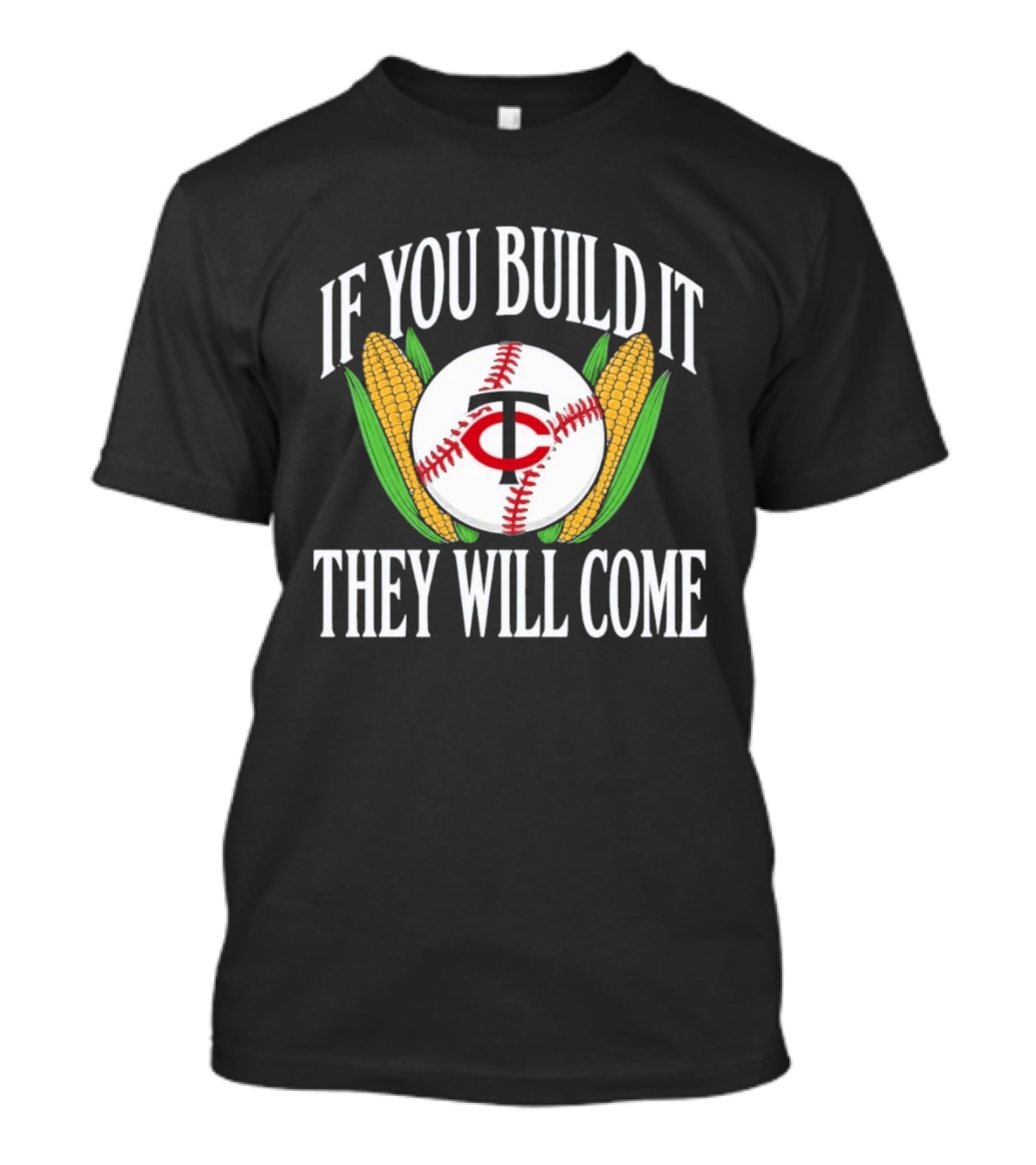 Twins If You Build It They Will Come Baseball Cornfield T-Shirt