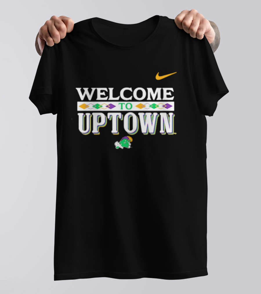 Welcome To Uptown Tulane Green Wave Nike T-Shirt
