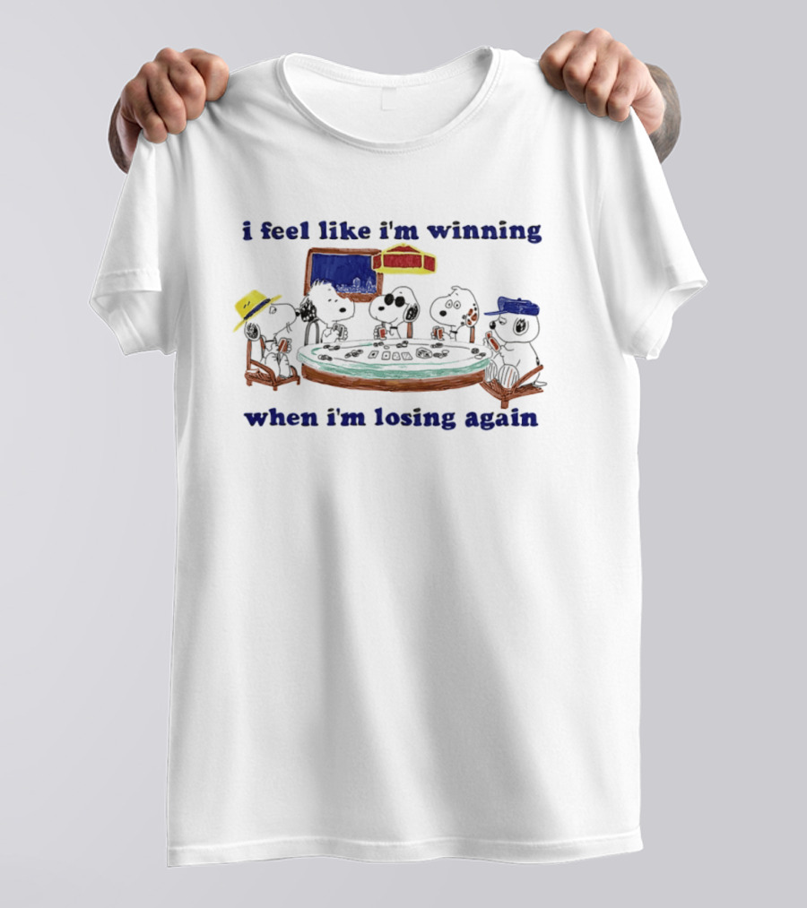 I Feel Like I'm Winning When I'm Losing Again Snoopy Poker Table Scene T-Shirt