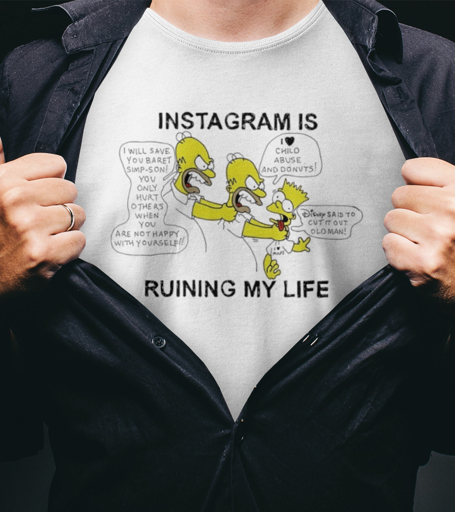 Instagram Is Ruining My Life Bart Simpson Clone Abuse Donuts T-Shirt