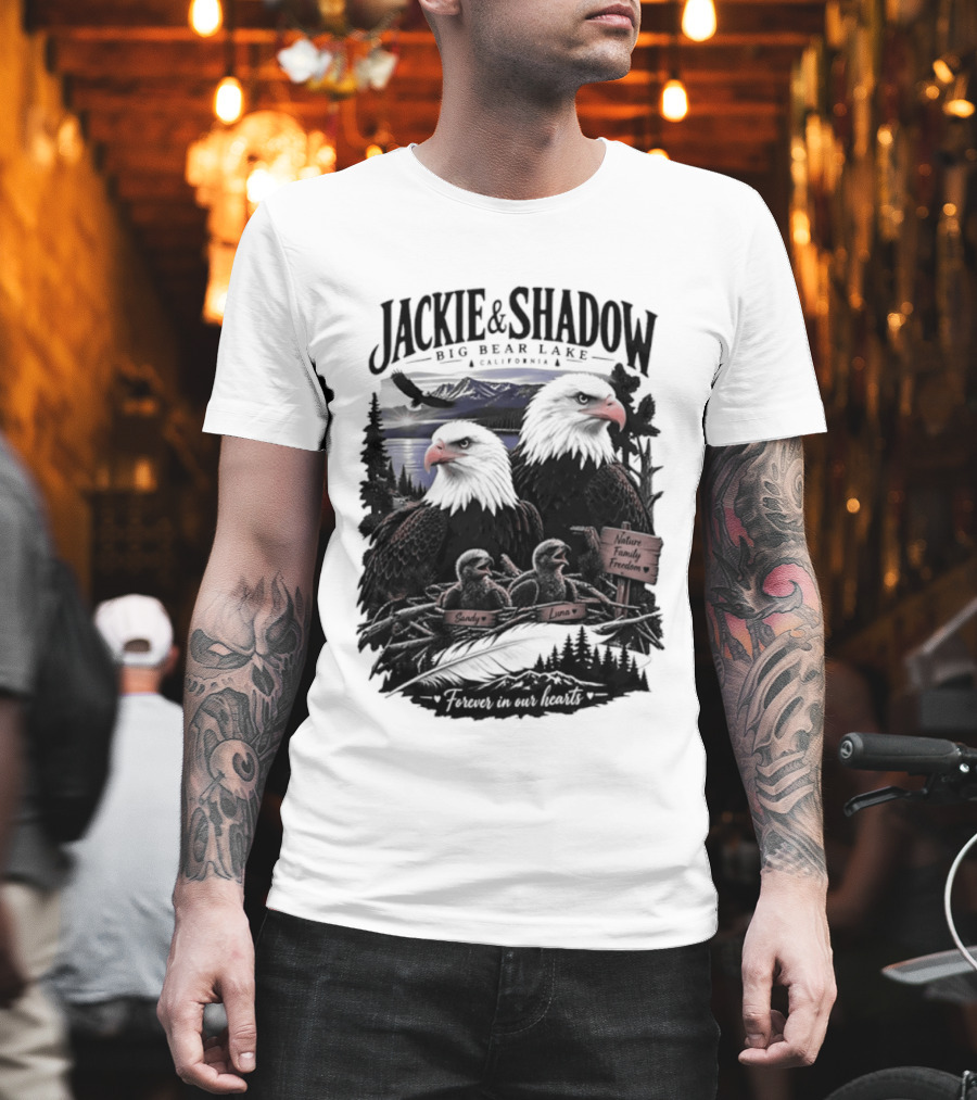 Jackie And Shadow Big Bear Lake California Nature Family Forever In Our Hearts T-Shirt
