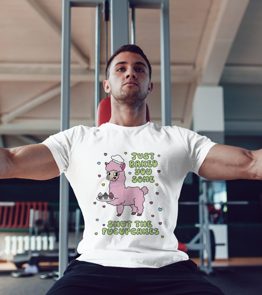 Just Baked You Some Shut The Fucupcakes Llama With Cute Pastel Heart T-Shirt