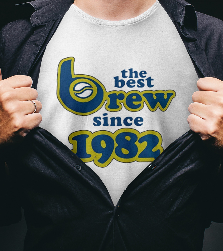 The Best Brew Since 1982 T-Shirt