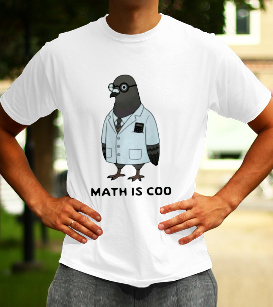 Quirky Math Is Coo Pigeon Scientist Bird With Calculator And Glasses T-Shirt