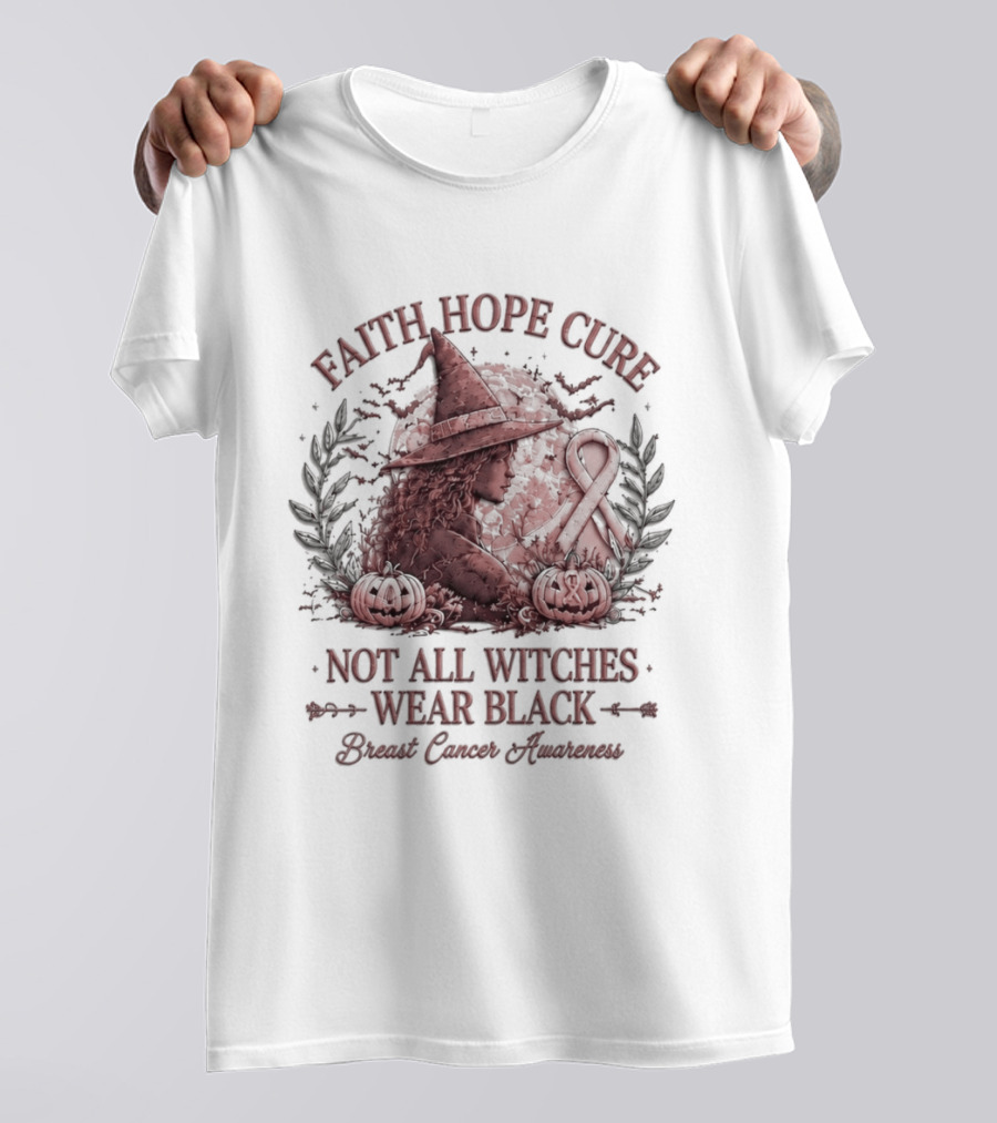 Faith Hope Cure Not All Witches Wear Black Breast Cancer Awareness Pumpkin Hat T-Shirt