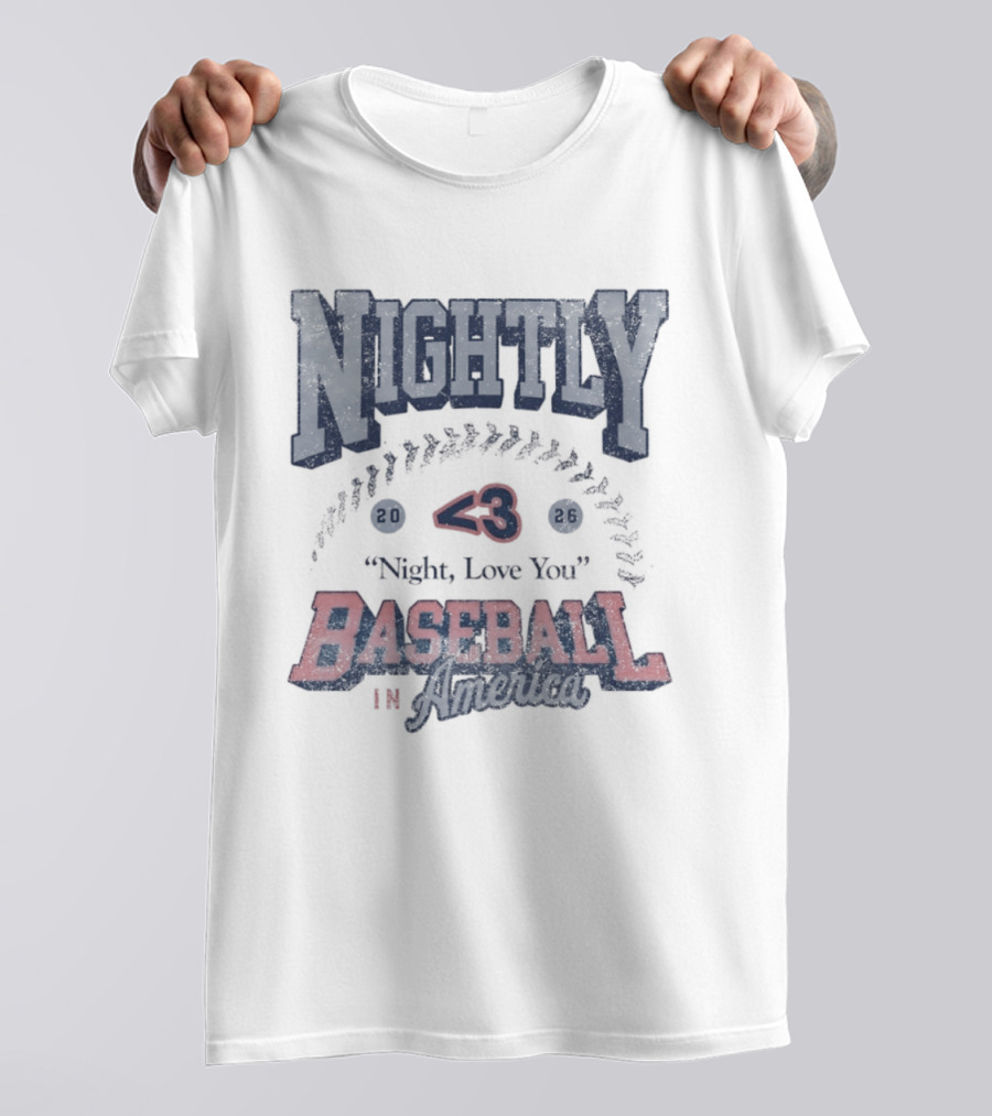 Nightly Love You 43 Baseball In America T-Shirt