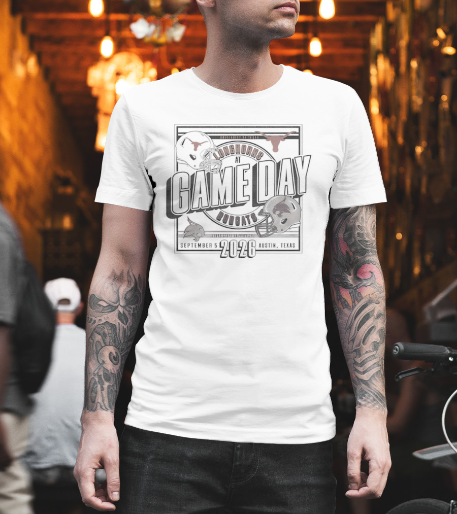 Texas Longhorns Vs Texas State Bobcats Football September 5 2026 Austin Texas T-Shirt