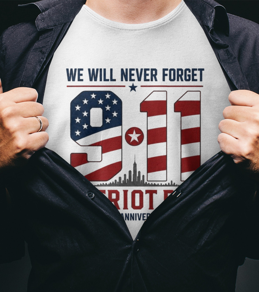 We Will Never Forget 9 11 Patriot Day 25th Anniversary USA Flag Skyline T-Shirt