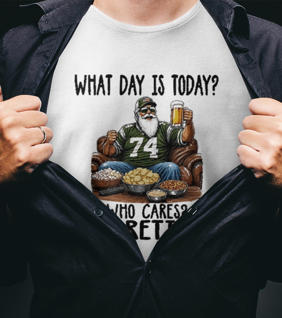 What Day Is Today Who Cares I'm Retired 74 Beer Snacks T-Shirt