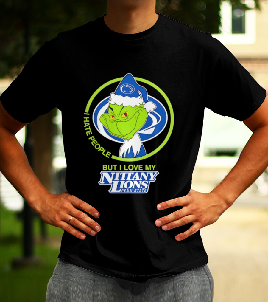 I Hate People But I Love My Nittany Lions Penn State Grinch T-Shirt