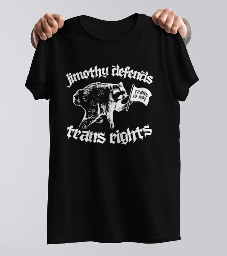 Jimothy Defends Trans Rights Raccoon Holding Flag T-Shirt