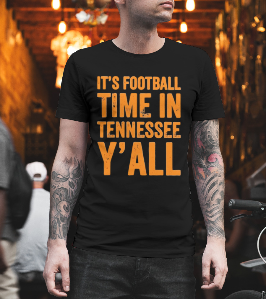 It's Football Time In Tennessee Y'all T-Shirt