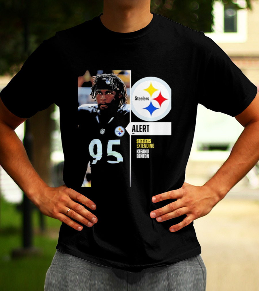 Steelers 95 Alert 4 Year Agreement Keeanu Benton T-Shirt