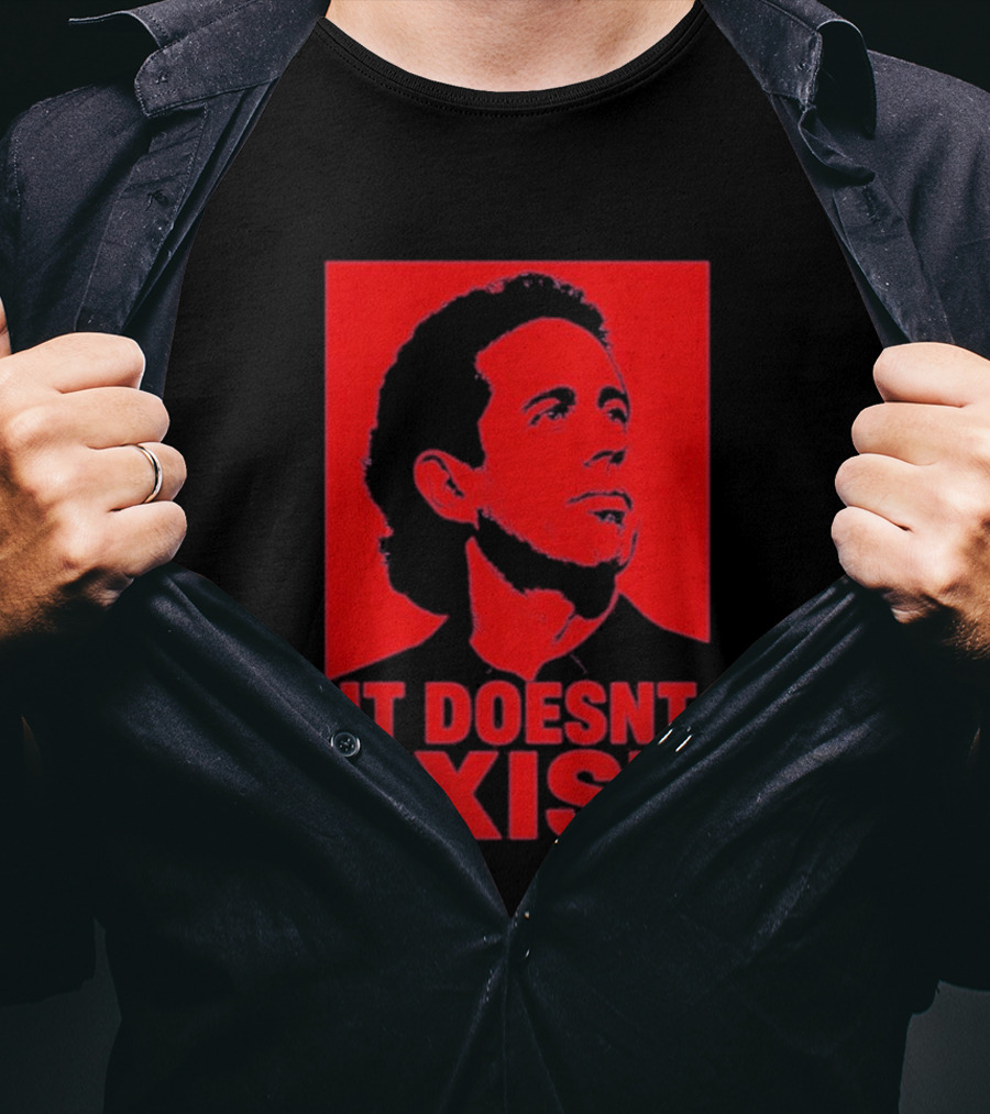 Jerry Seinfeld It Doesn't Exist Bold Red T-Shirt