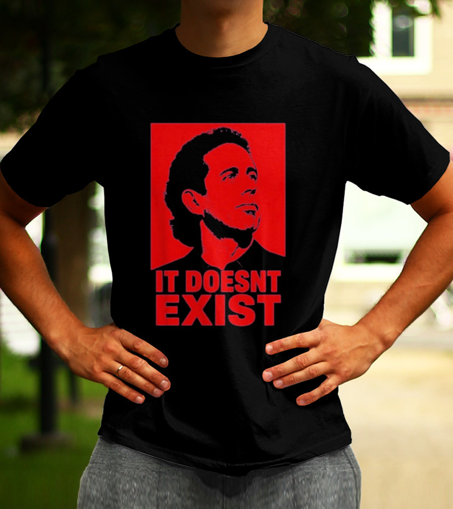 Jerry Seinfeld It Doesn't Exist Bold Red T-Shirt