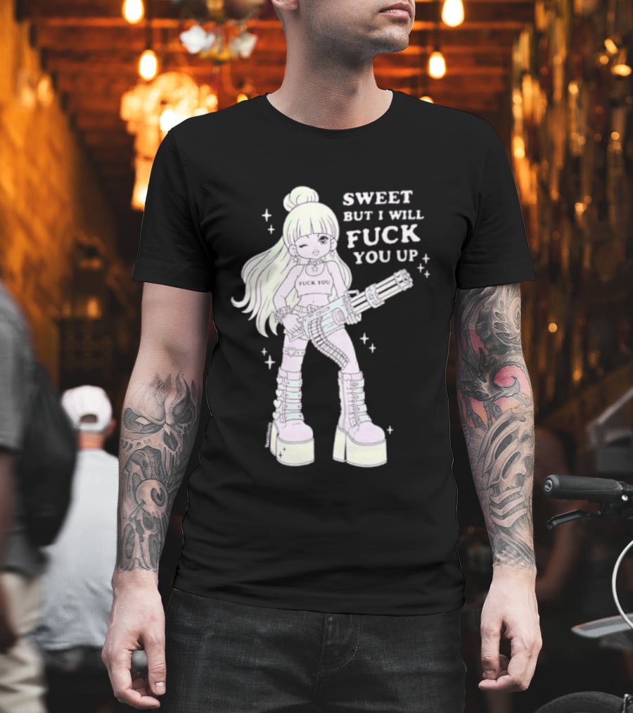 Sweet But I Will Fuck You Up Anime Girl Gun Platform Boots T-Shirt