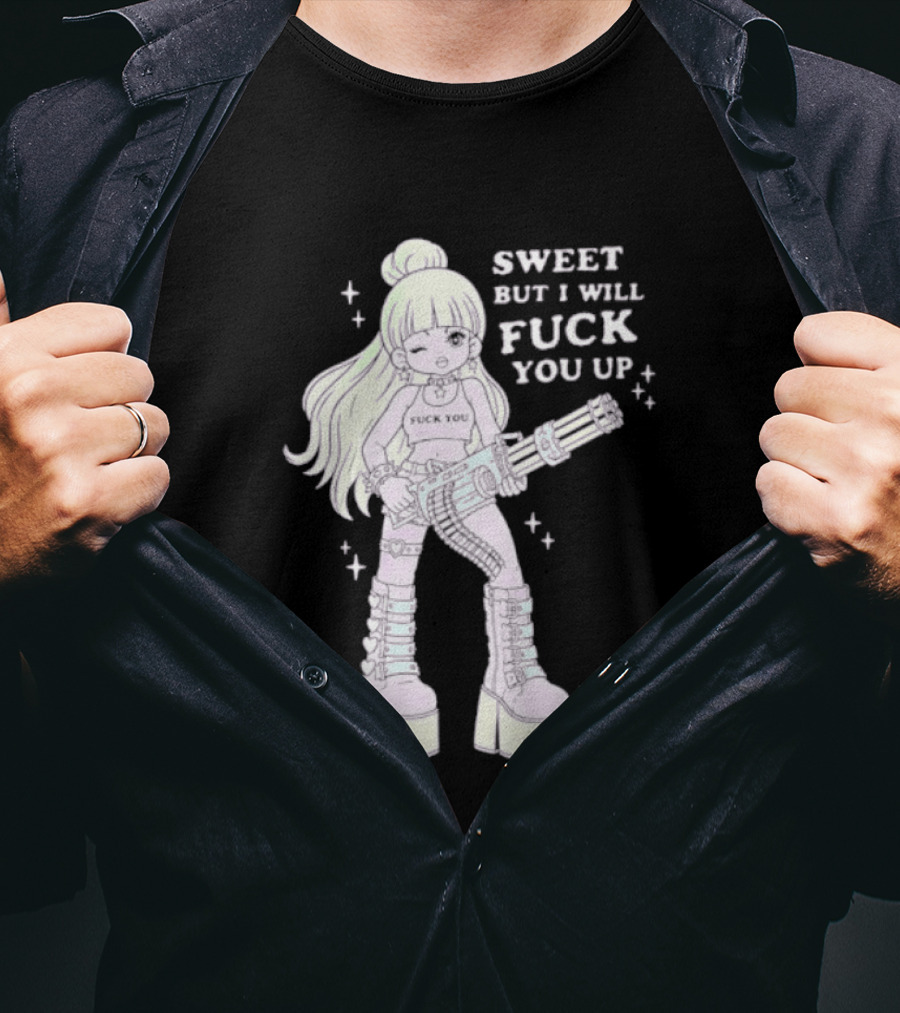 Sweet But I Will Fuck You Up Anime Girl Gun Platform Boots T-Shirt