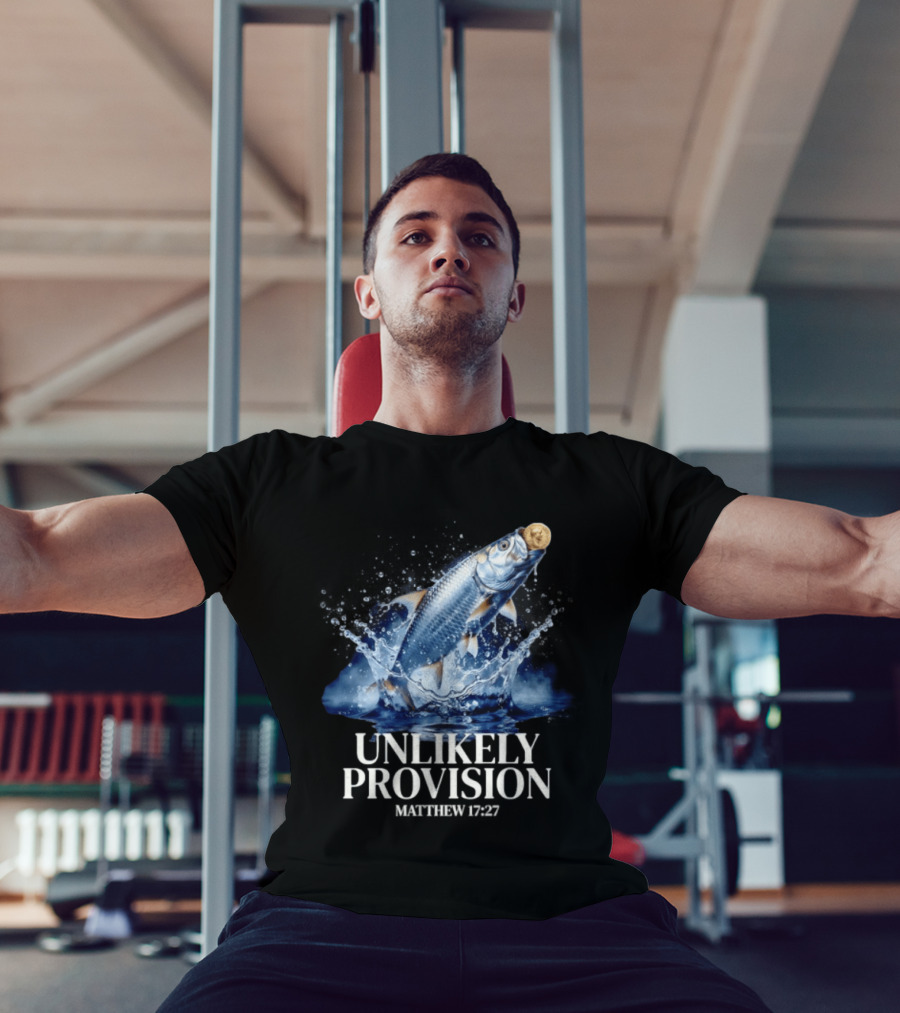 Unlikely Provision Matthew 17 27 Fish With Coin Biblical Reference T-Shirt