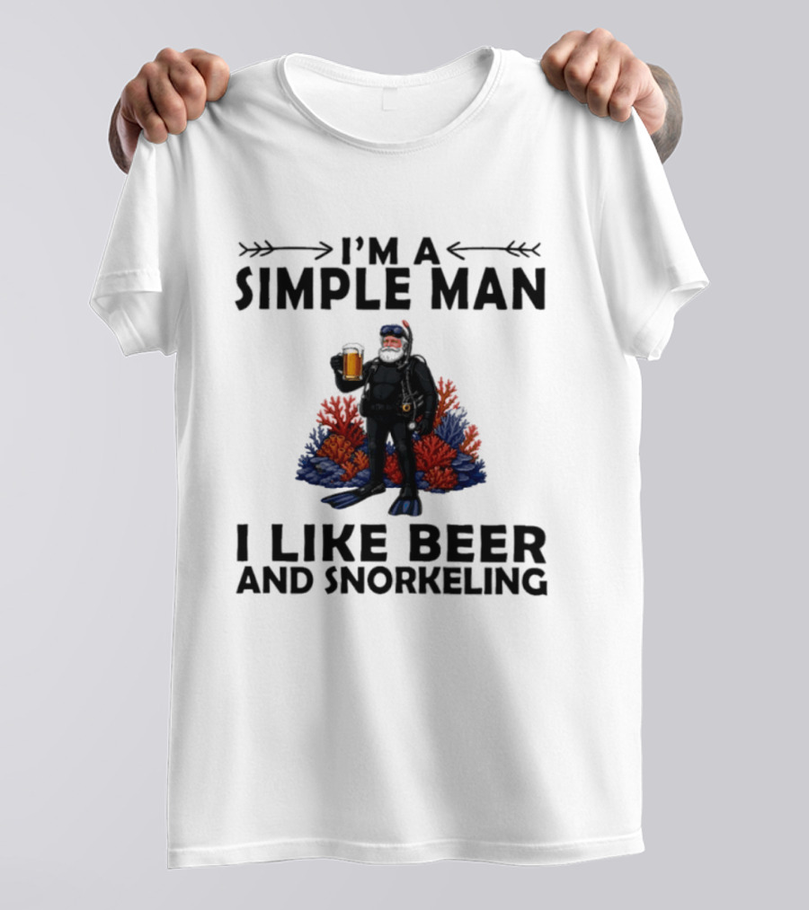 I'm A Simple Man I Like Beer And Snorkeling Diver Holding With Coral T-Shirt