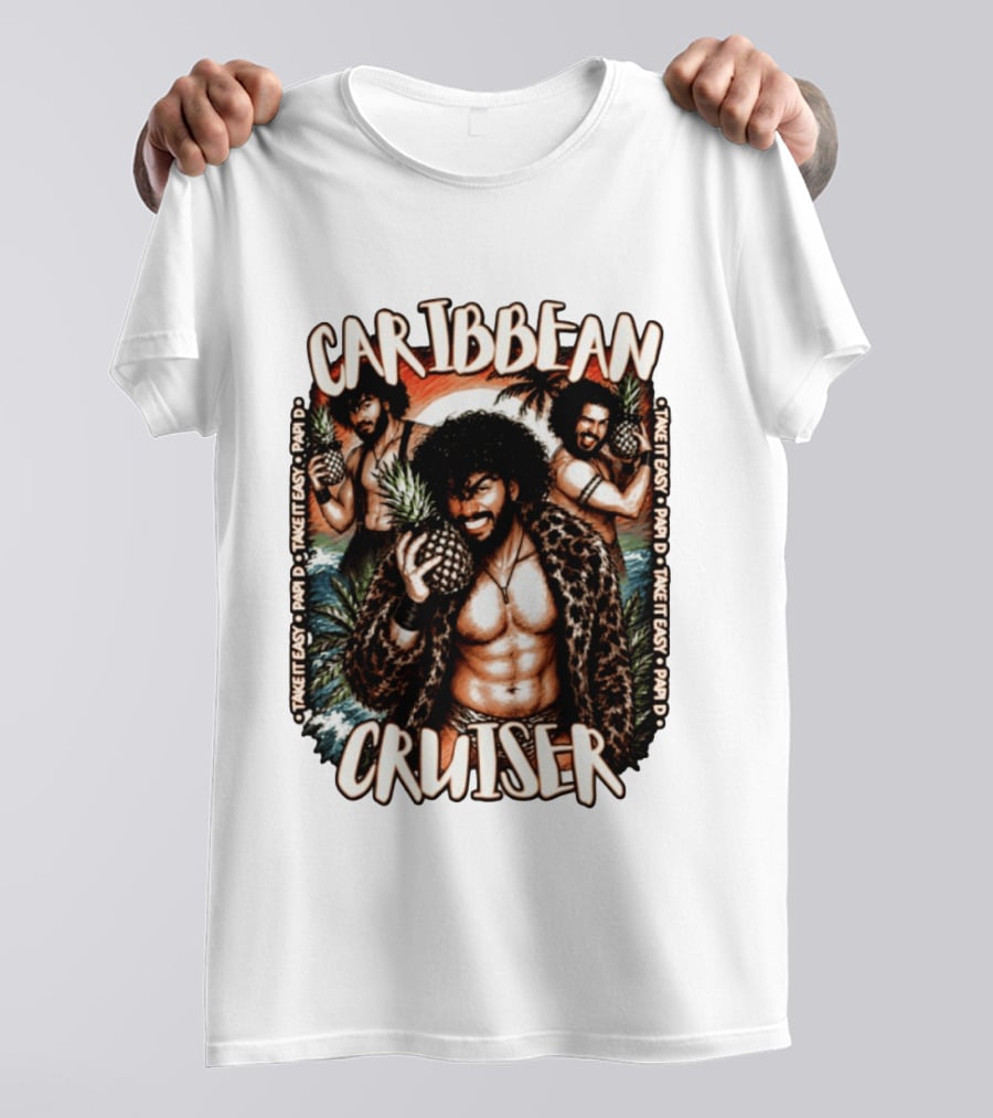 Caribbean Cruiser Papi D Take It Easy Pineapple T-Shirt