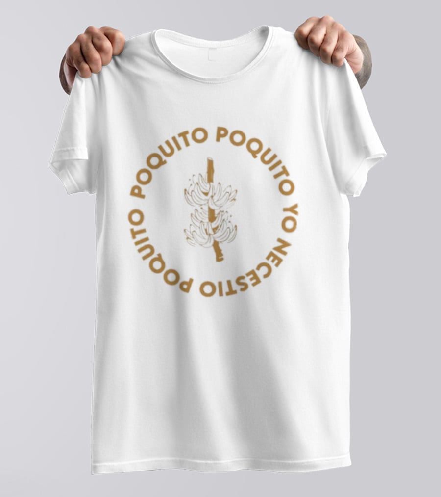 Poquito Poquito Yo Necesito Banana Fruit Circular T-Shirt