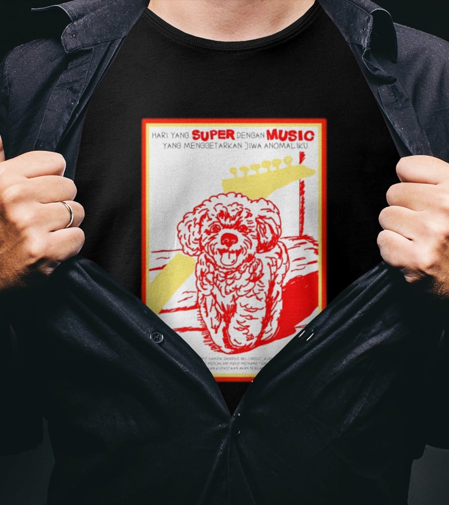 Hari Yang Super Dengan Music Yang Menggetarkan Jiwa Anomaliku Gitar Anjing Menggemaskan T-Shirt