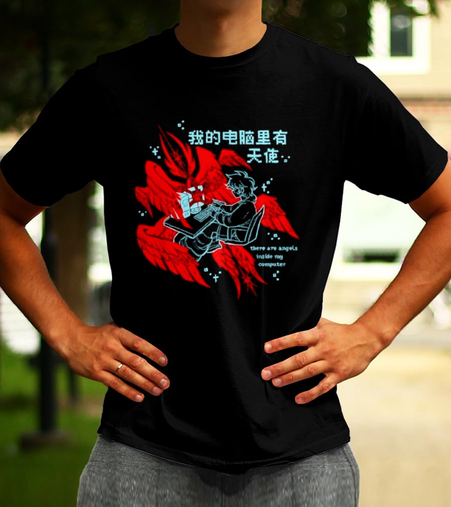 There Are Angels Inside My Computer T-Shirt