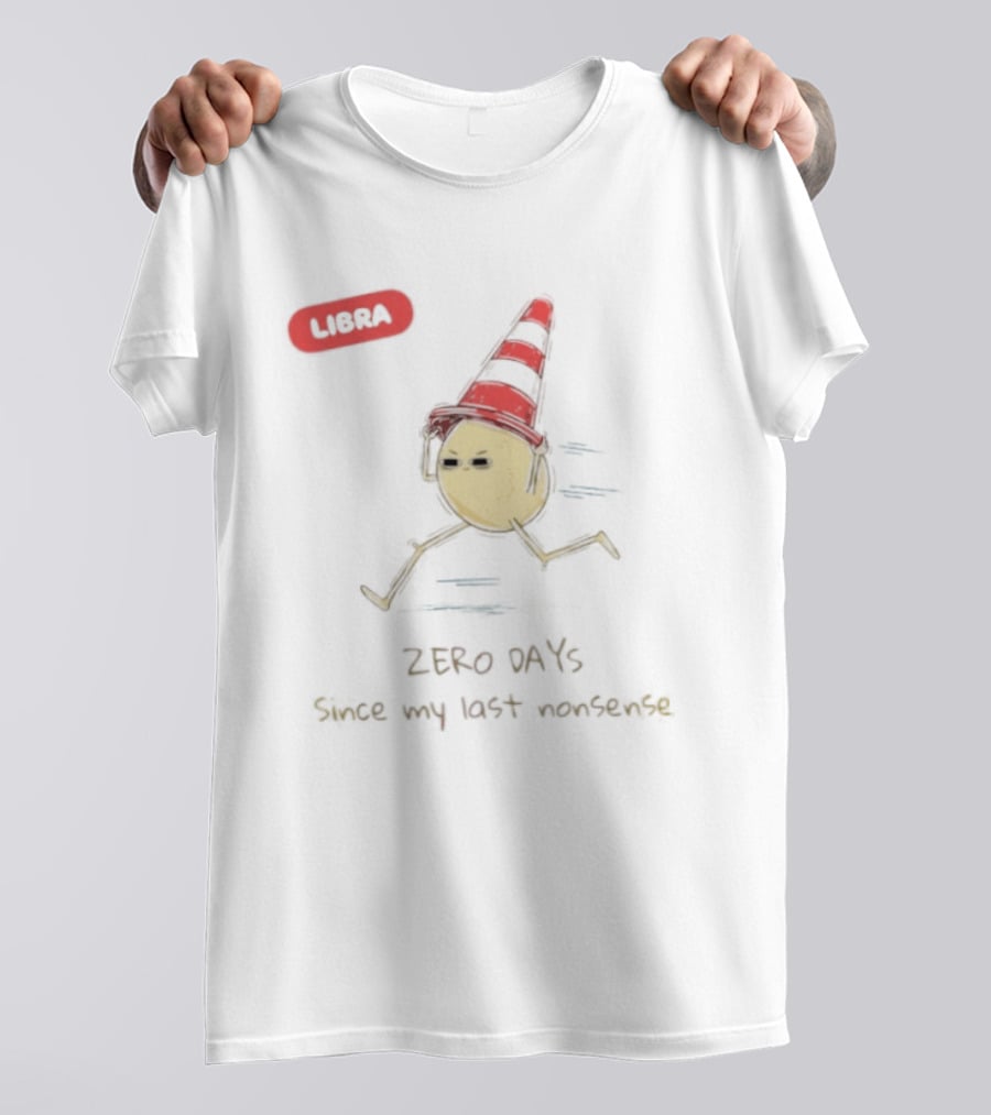 Libra Zero Days Since My Last Nonsense Cone Head Emoji T-Shirt