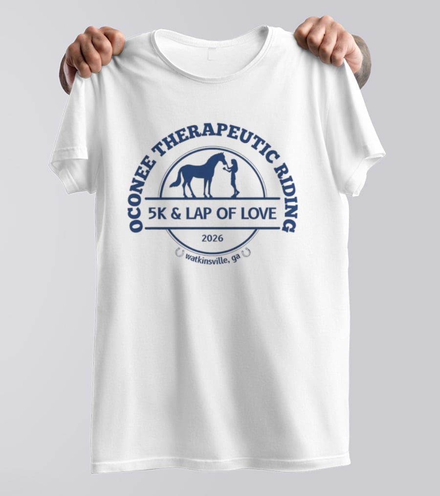 Oconee Therapeutic Riding 5K & Lap Of Love 2026 Watkinsville GA Horse And Friend T-Shirt