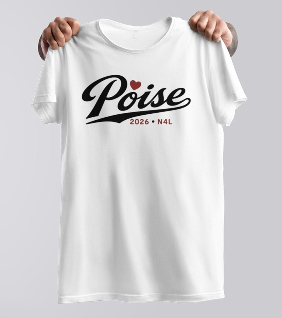 Poise 2026 N4L With Heart T-Shirt