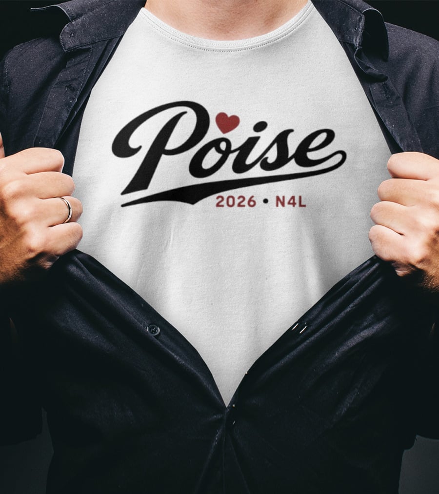 Poise 2026 N4L With Heart T-Shirt