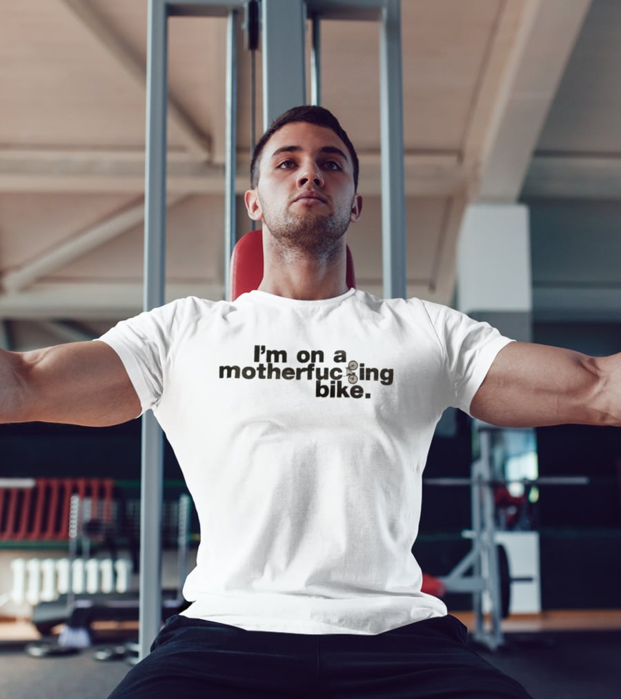 I'm On A Motherfcking Bike Bicycle Letters T-Shirt