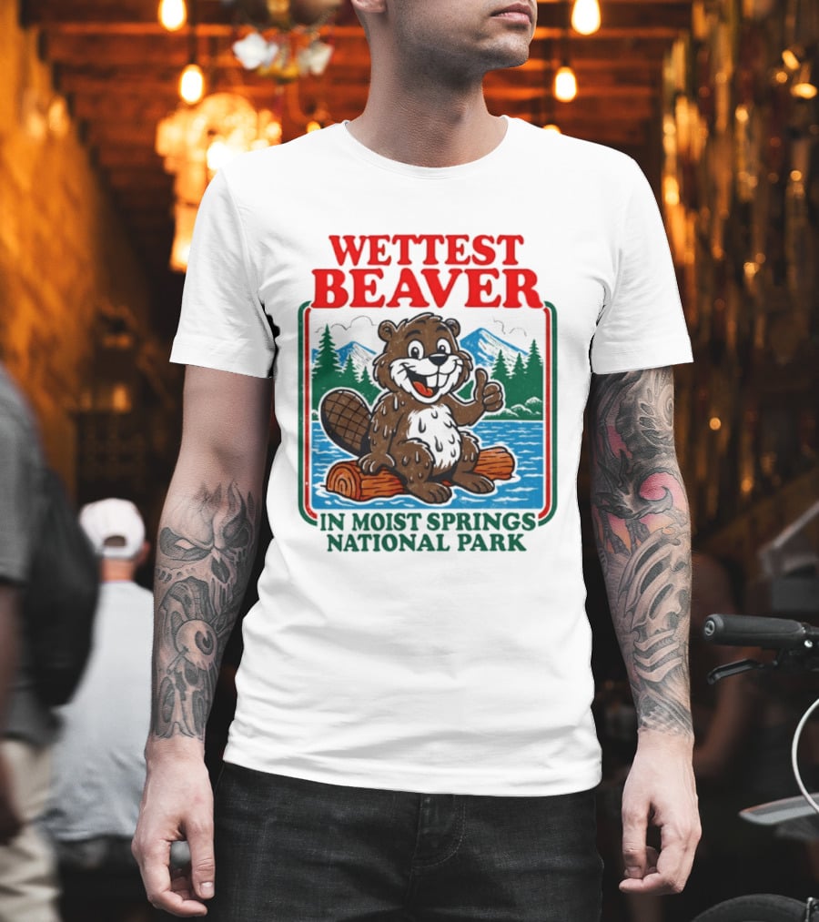 Wettest Beaver In Moist Springs National Park Funny Cartoon Log T-Shirt