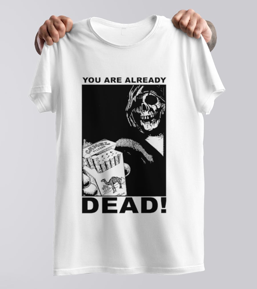 You Are Already Dead Camel Filters Grim Reaper Smoking T-Shirt
