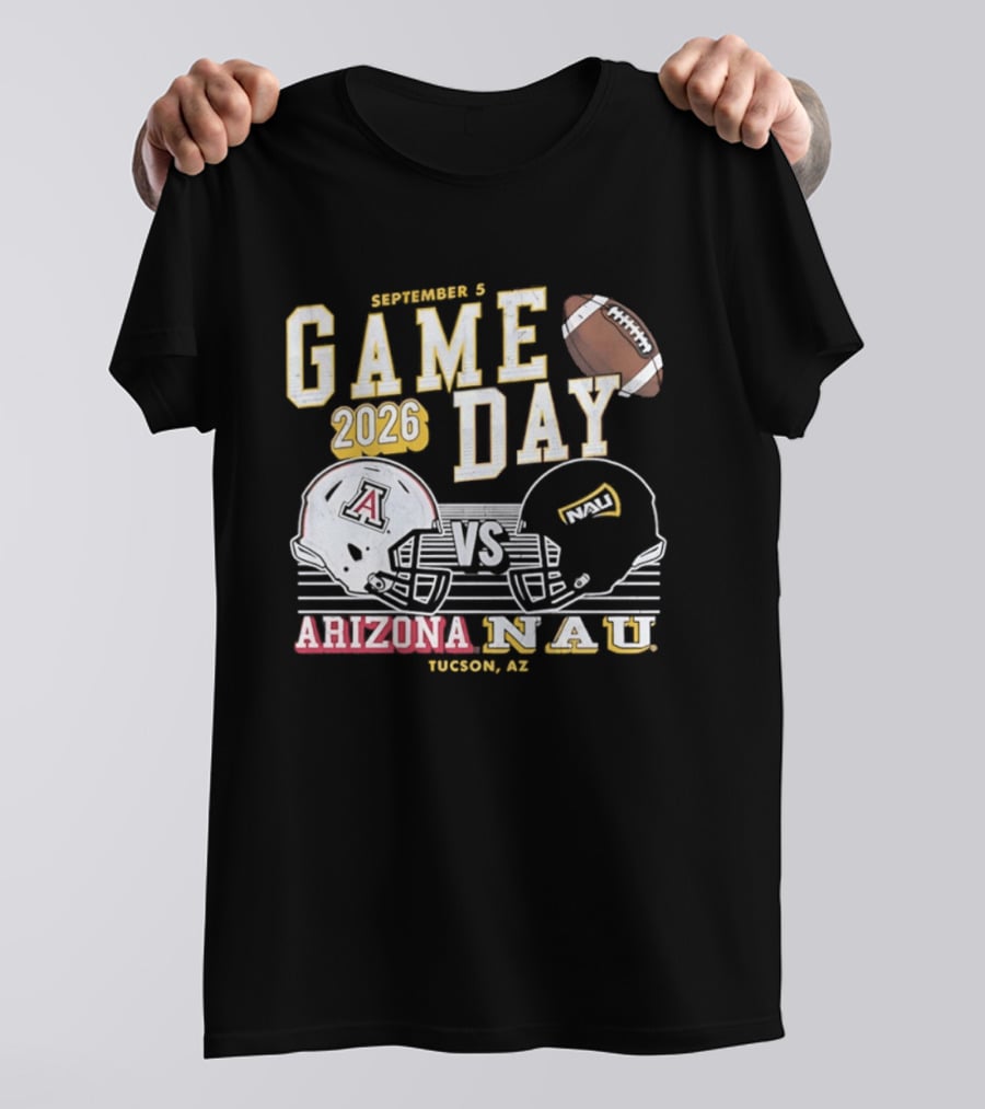 Arizona NAU Game Day September 5 2026 Tucson Helmets Football T-Shirt