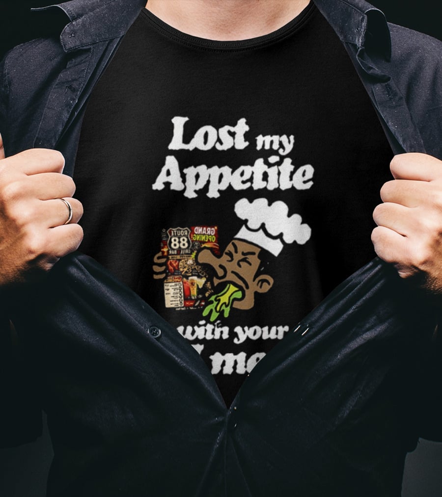 Lost My Appetite With Your AI Menu Chef Cartoon T-Shirt