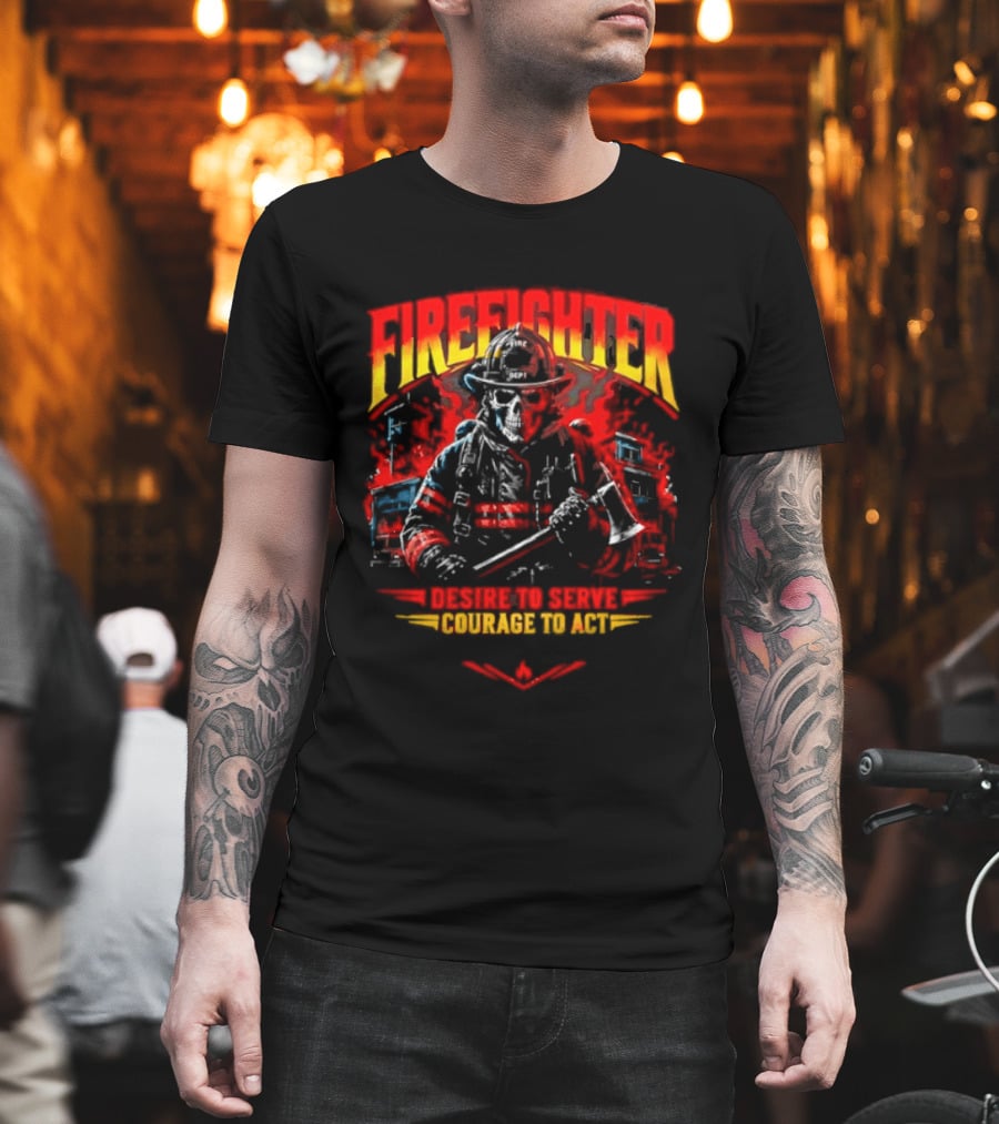 Firefighter Skull Desire To Serve Courage To Act Vintage Fireman Helmet And Axe T-Shirt