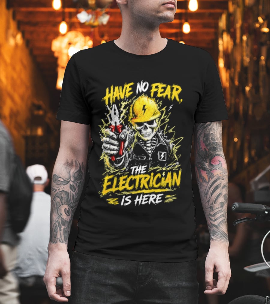 Have No Fear The Electrician Is Here Skeleton Yellow Hard Hat Holding Tool T-Shirt