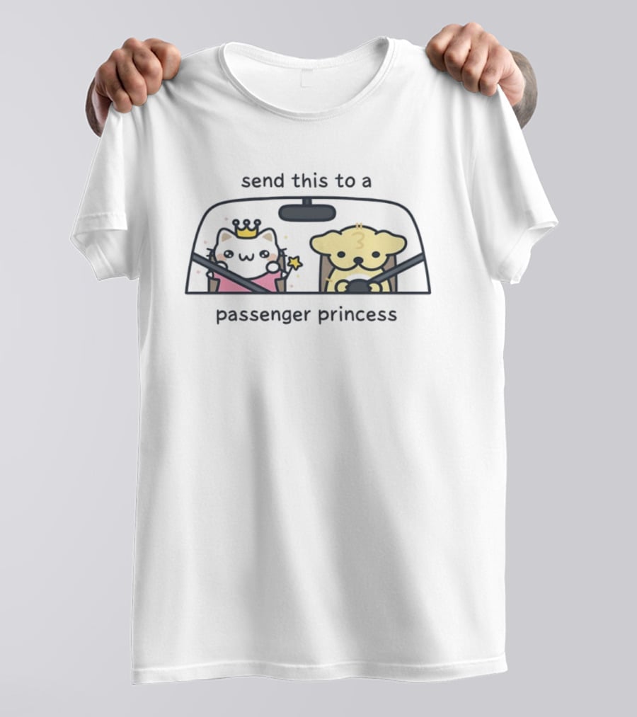 Send This To A Passenger Princess Cat And Dog In Car With Crown And Star T-Shirt