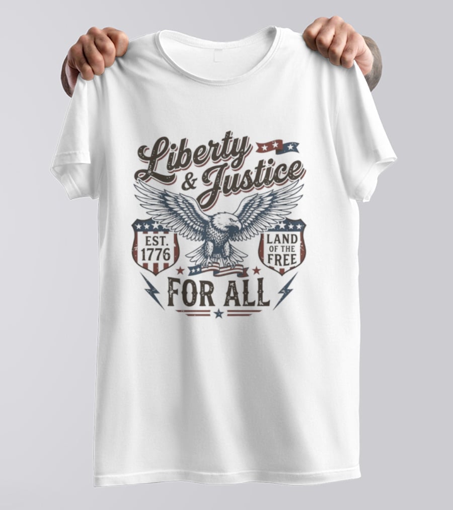 Liberty And Justice Eagle Est 1776 Land Of The Free For All T-Shirt