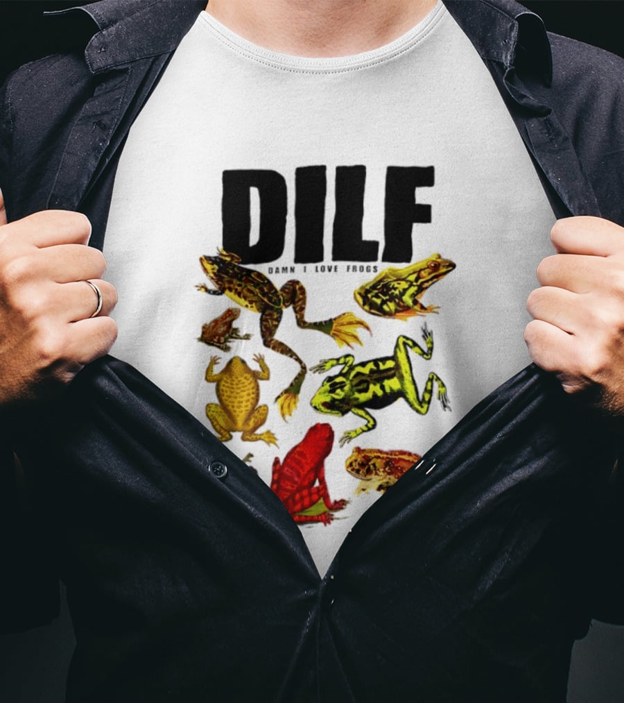 DILF Damn I Love Frogs Frog Lover Amphibian Collection T-Shirt