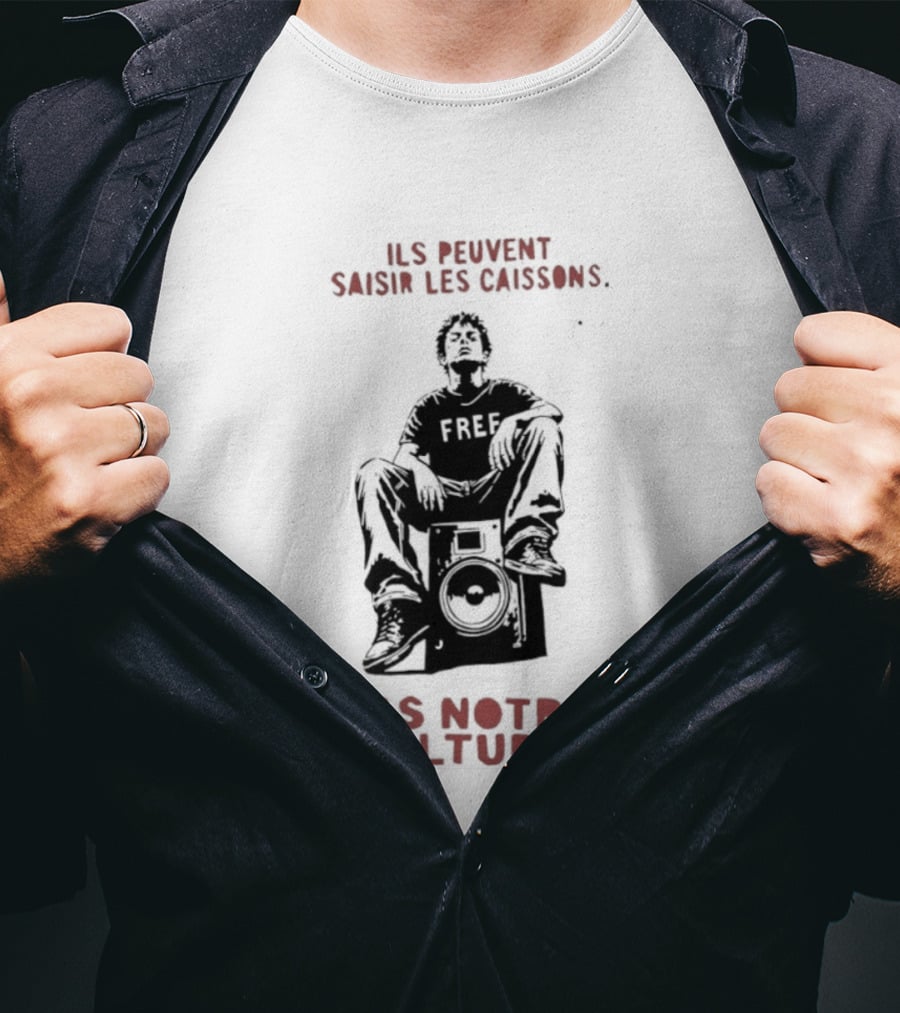 Ils Peuvent Saisir Les Caissons Pas Notre Culture Fre T-Shirt
