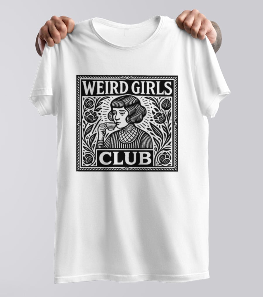 Weird Girls Club T-Shirt