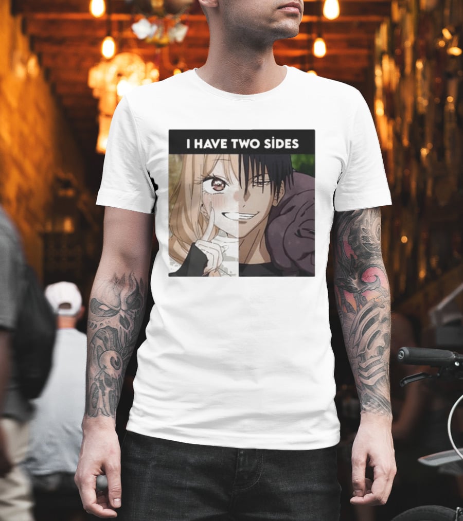 I Have Two Sides Toji Fushiguro And Marin Kitagawa Manga Characters T-Shirt