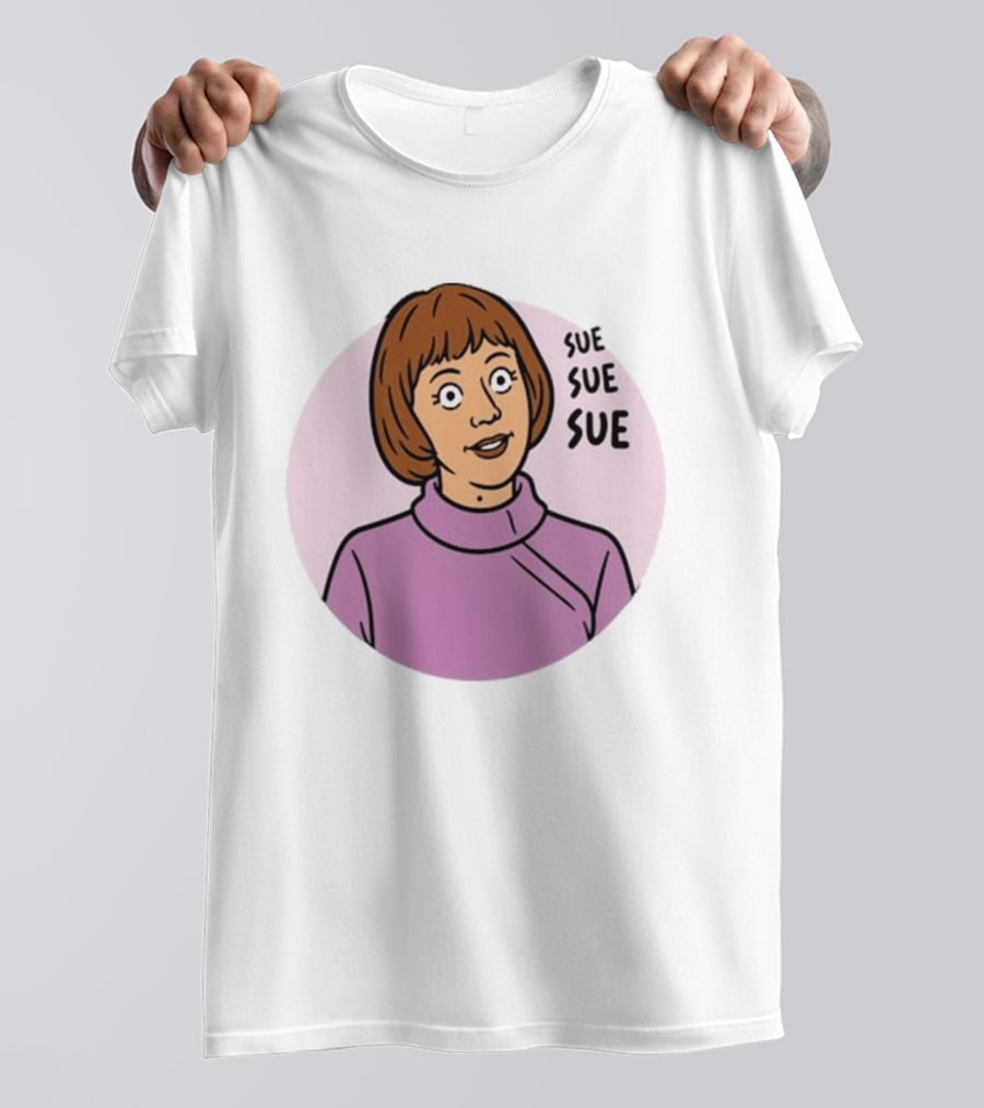 Ann Droid Linda Sue Sue Sue Iconic Catchphrase T-Shirt